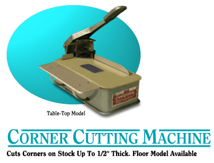 Corner Cutting Machines