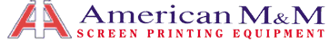 American M&M Screen Printing Machinery